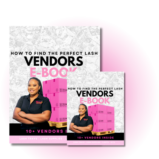 HOW TO FIND YOUR PERFECT LASH VENDOR EBOOK